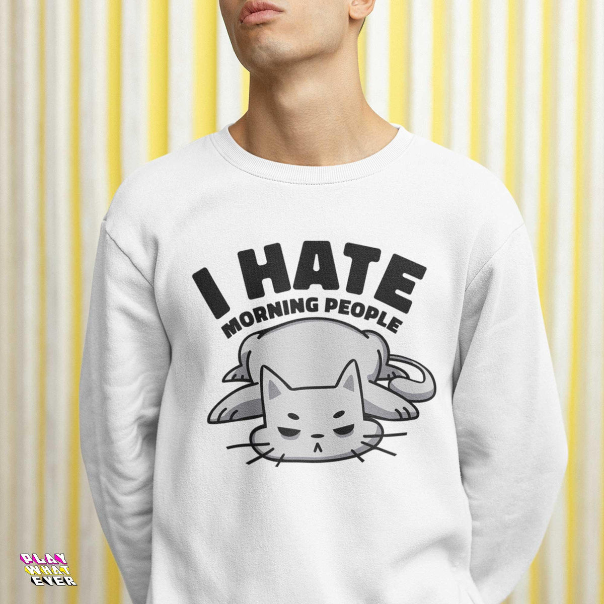 Lazy Cat I Hate Morning People Funny Sweatshirt