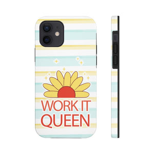Work it Queen! Tough Phone Case - PlayWhatever