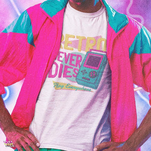Retro Never Dies Play Everywhere Unisex T-Shirt - PlayWhatever