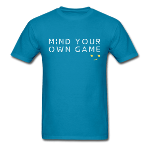 Mind Your Own Game Unisex T-Shirt - turquoise
