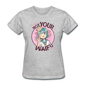 Not Your Waifu Anime Lady's T-Shirt - heather gray