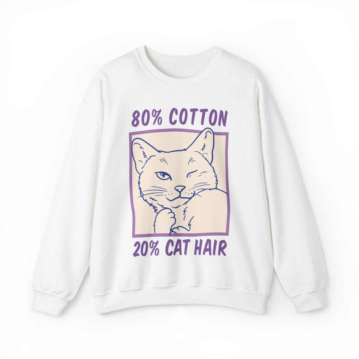 80% Cotton 20% Cat Hair Funny Cat Sweatshirt
