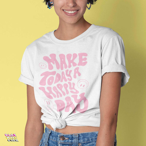 Make Today a Happy Day Smiley Face T-Shirt - PlayWhatever