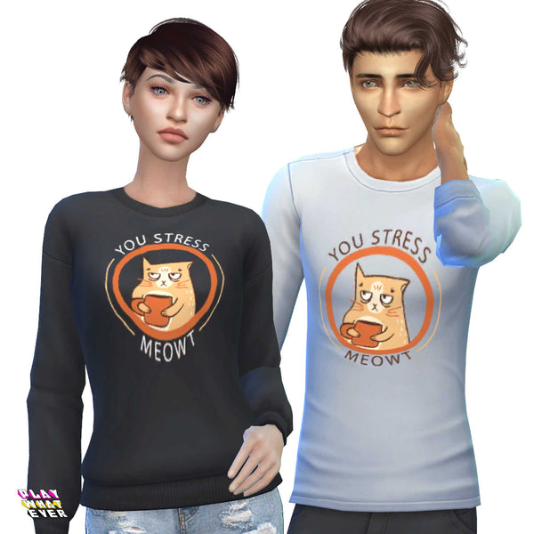 Sims 4 CC You Stress Meowt Sweatshirt