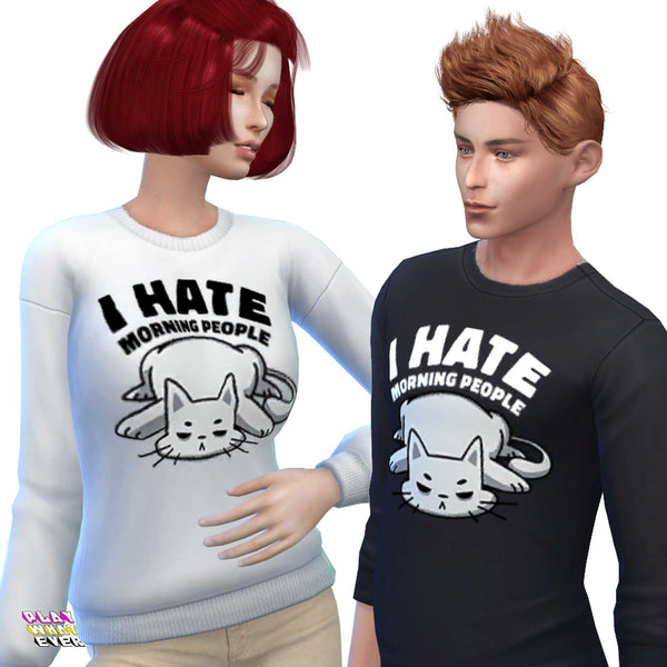 Sims 4 I Hate Morning People Funny Cat Sweatshirt