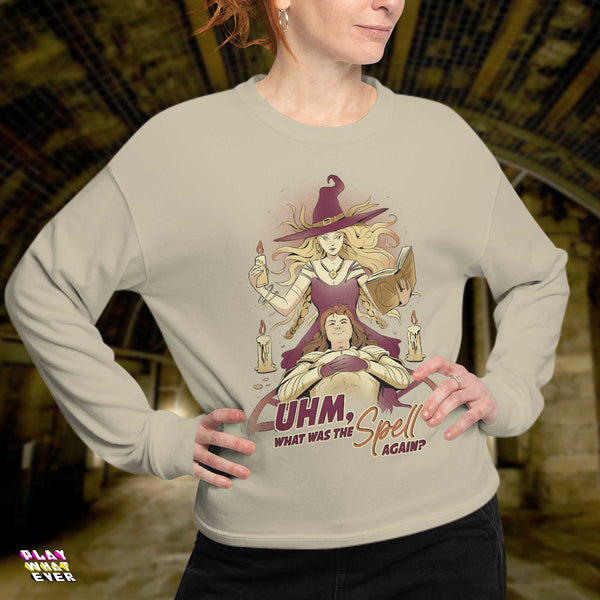 Forgetful Witch Funny Sweatshirt