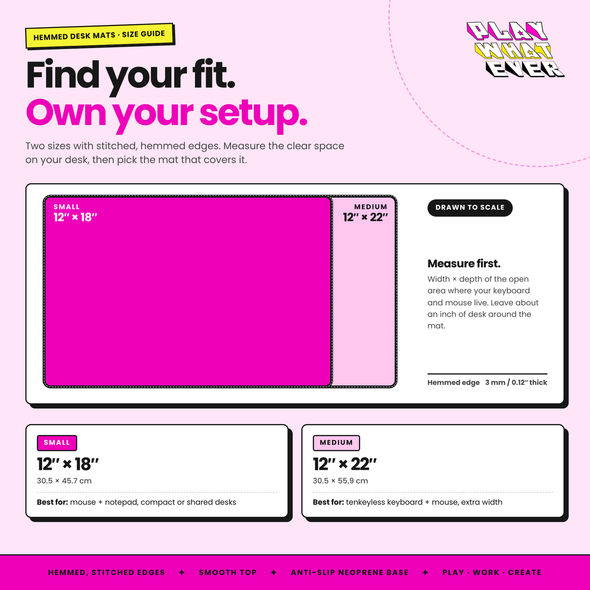 PlayWhatever hemmed desk mat size guide: 12 x 18 and 12 x 22 inch sizes drawn to scale