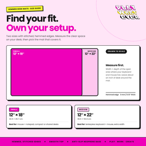 PlayWhatever hemmed desk mat size guide: 12 x 18 and 12 x 22 inch sizes drawn to scale