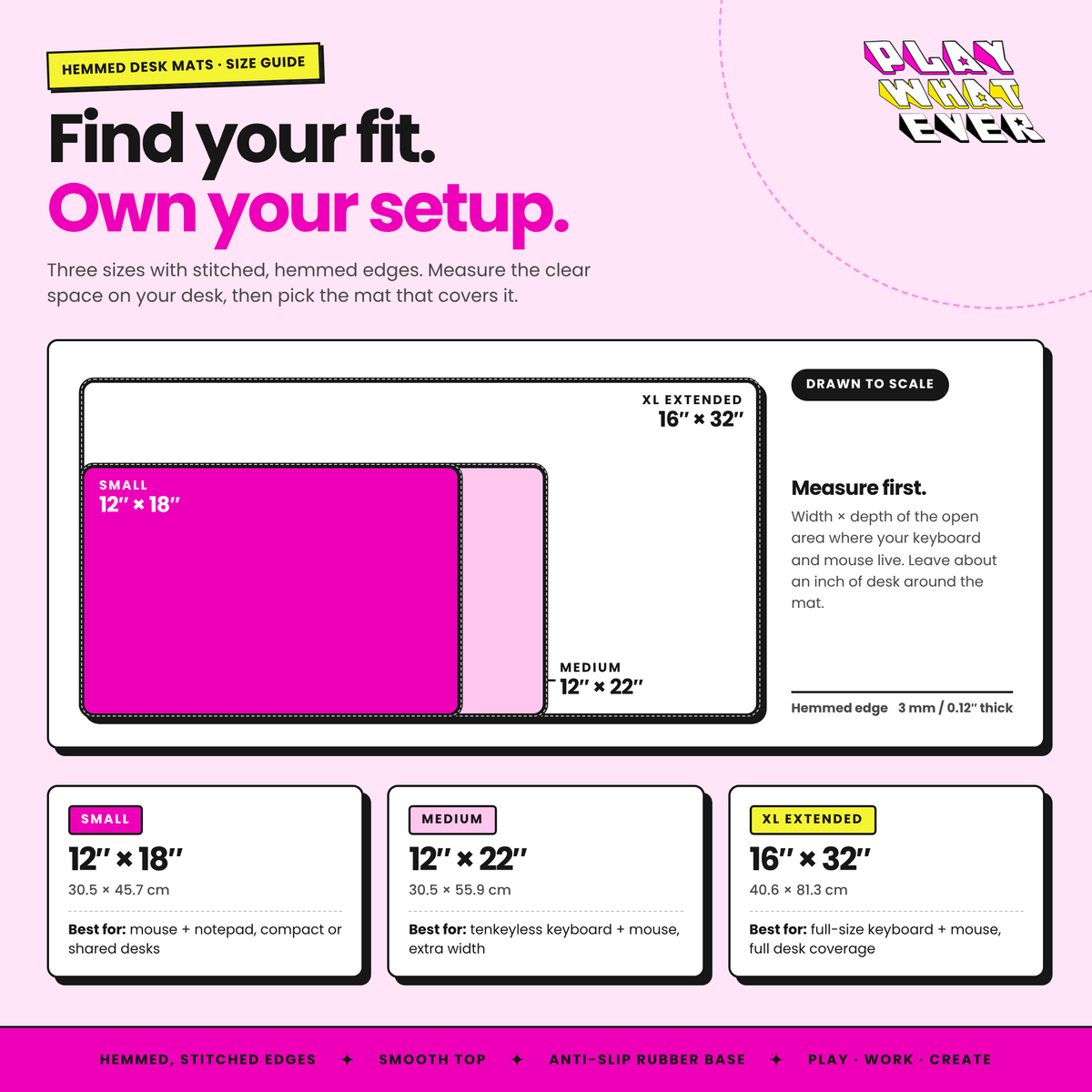 PlayWhatever hemmed desk mat size guide: 12 x 18, 12 x 22 and 16 x 32 inch sizes drawn to scale