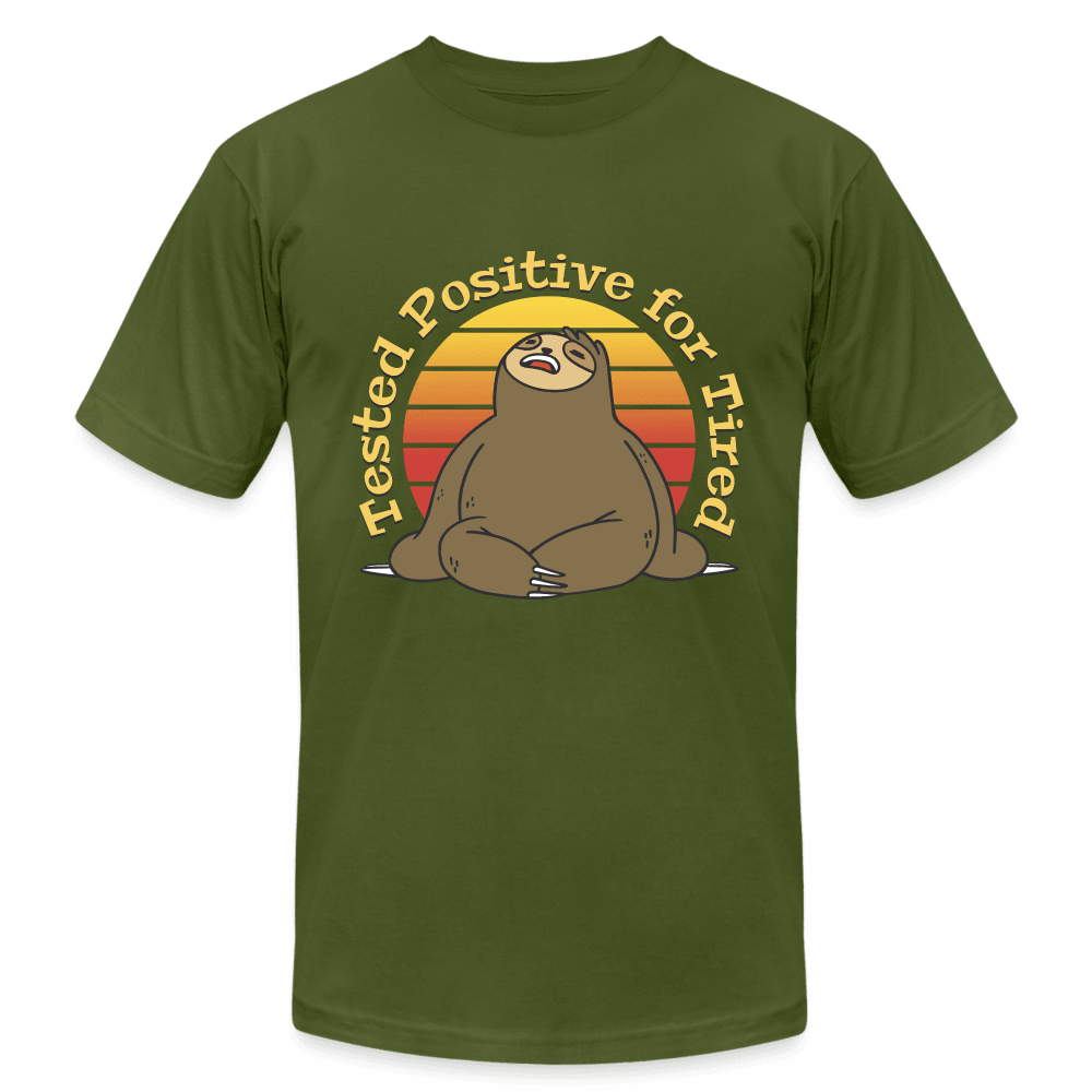 Tested Positive for Tired Funny Sloth T-Shirt - olive