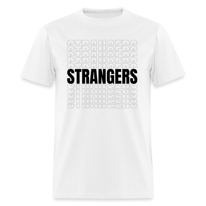 STRANGERS Unisex Classic T-Shirt - white