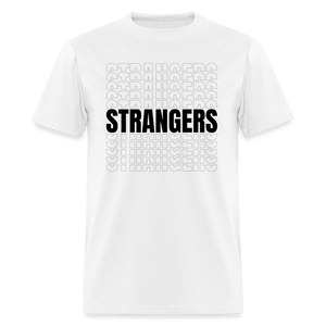 STRANGERS Unisex Classic T-Shirt - white