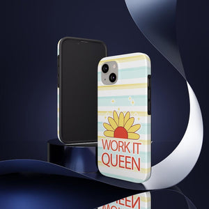 Work it Queen! Tough Phone Case - PlayWhatever