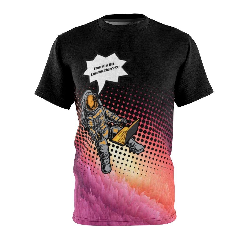 There's No Connection?! Astronaut In Trouble Unisex Shirt - PlayWhatever
