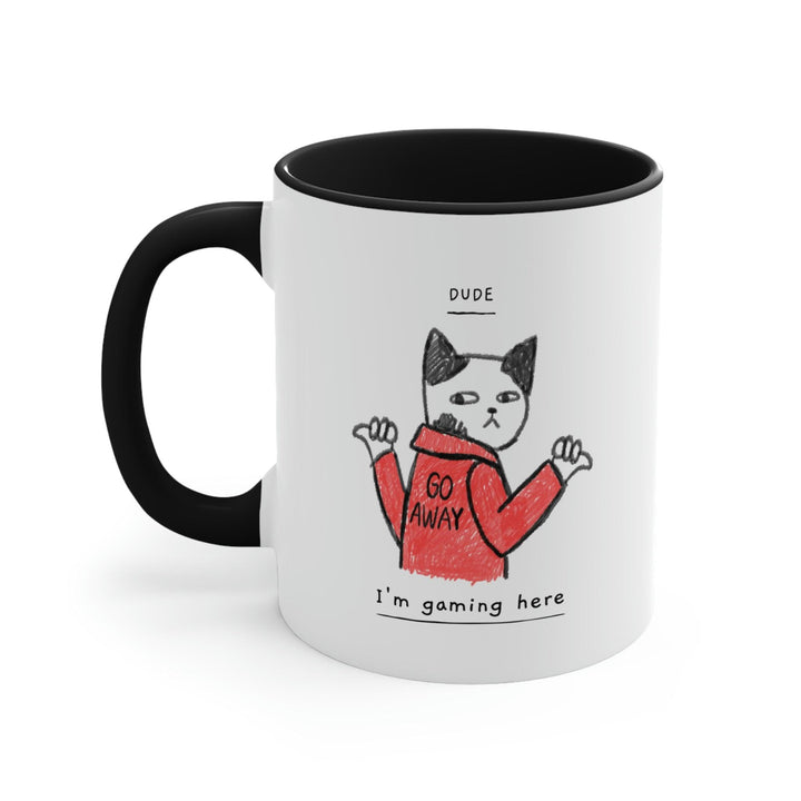 Dude, I'm Gaming Here Colored 11oz Gamer Mug - PlayWhatever