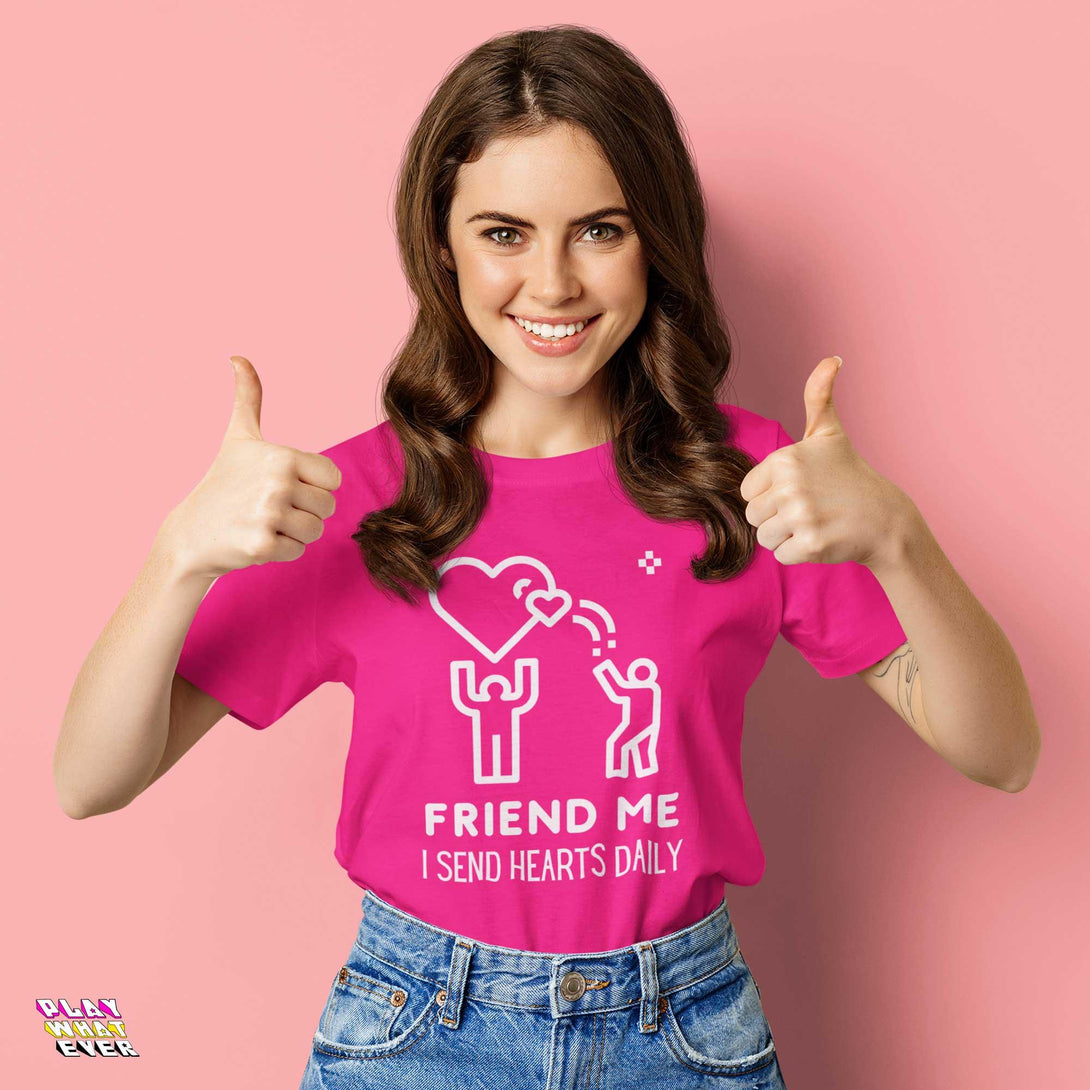 Friend Me I Send Hearts Daily Ultra Cotton T-Shirt - PlayWhatever