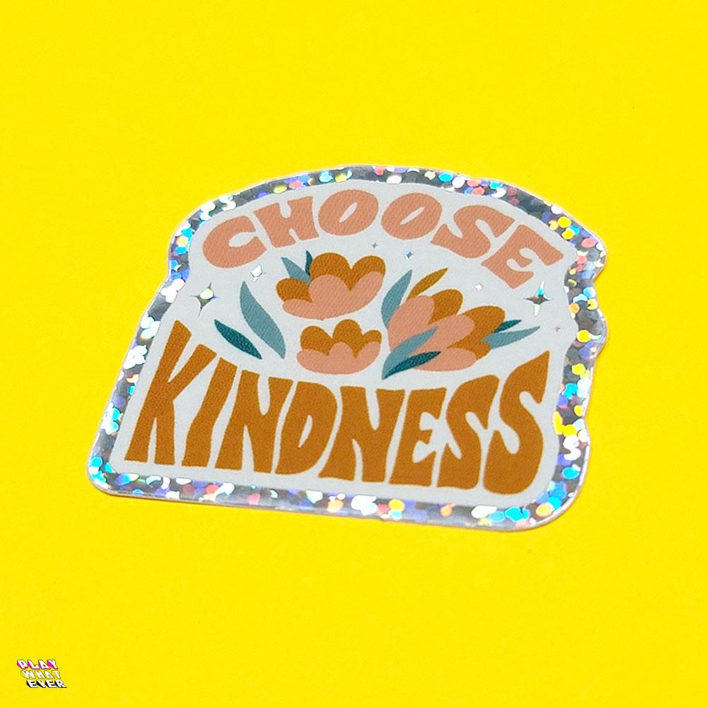 Choose Kindness Retro Flower Glitter Sticker - PlayWhatever
