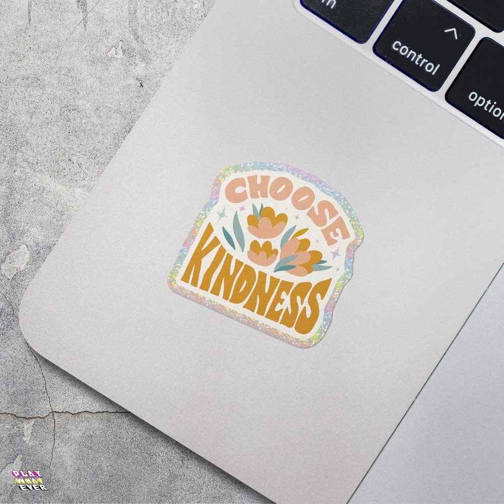 Choose Kindness Retro Flower Glitter Sticker - PlayWhatever