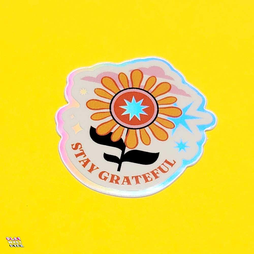 Stay Grateful Retro Flower Holographic Sticker - PlayWhatever