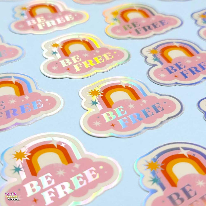 Be Free Rainbow Holographic Sticker - PlayWhatever