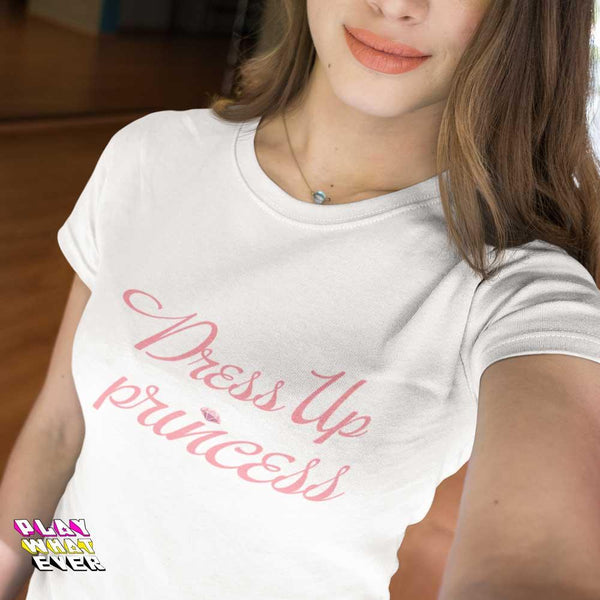 Dress Up Princess Shirt - PlayWhatever