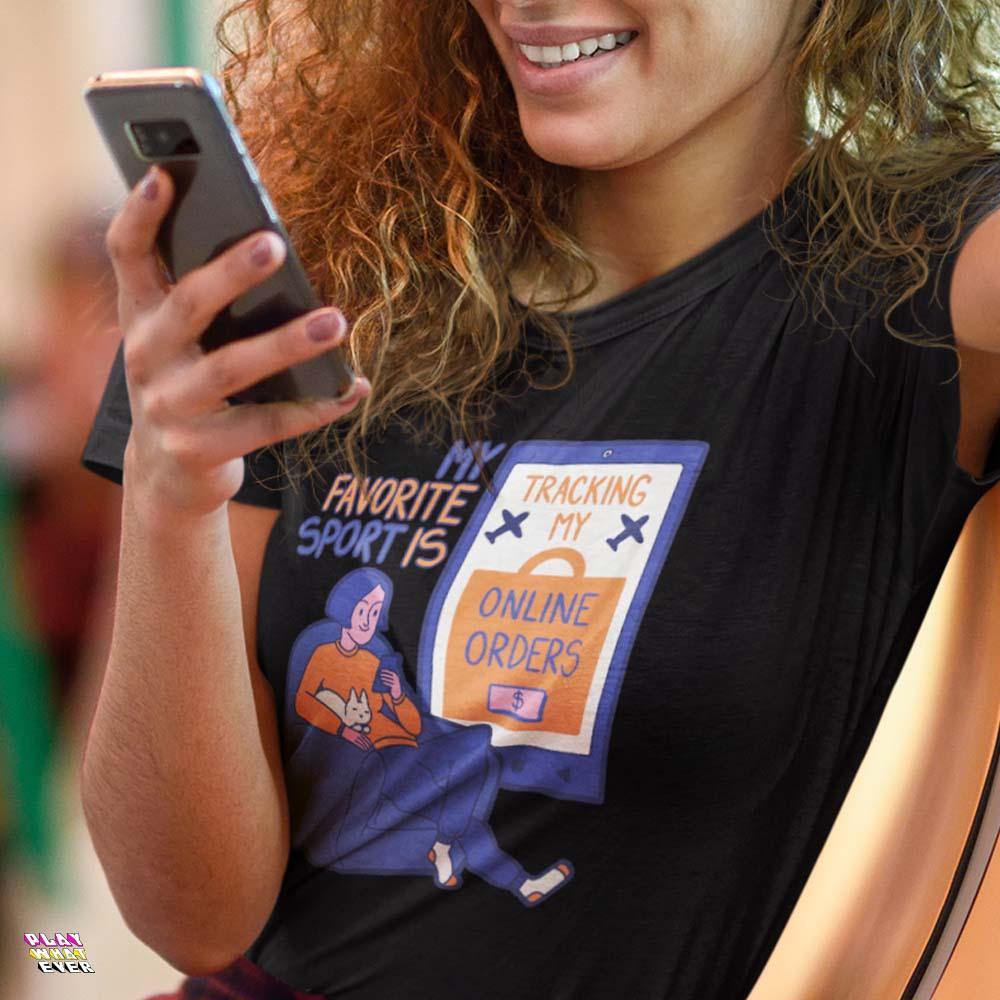 My Favorite Sport is Tracking Online Orders Unisex T-Shirt - PlayWhatever