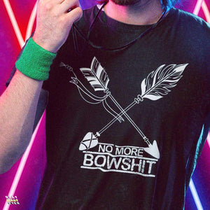 No More Bowshit Archer Ranger Unisex T-Shirt - PlayWhatever