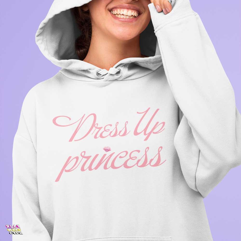 Dress Up Princess Hoodie - PlayWhatever
