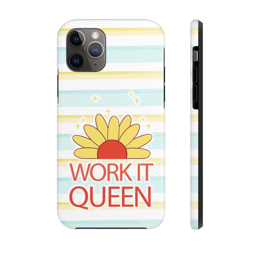 Work it Queen! Tough Phone Case - PlayWhatever