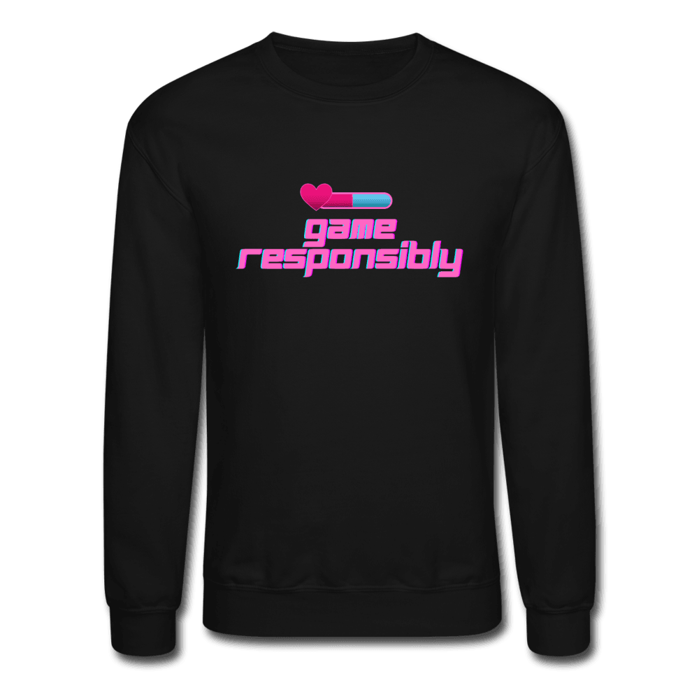 Game Responsibly Unisex Crewneck Sweatshirt - black