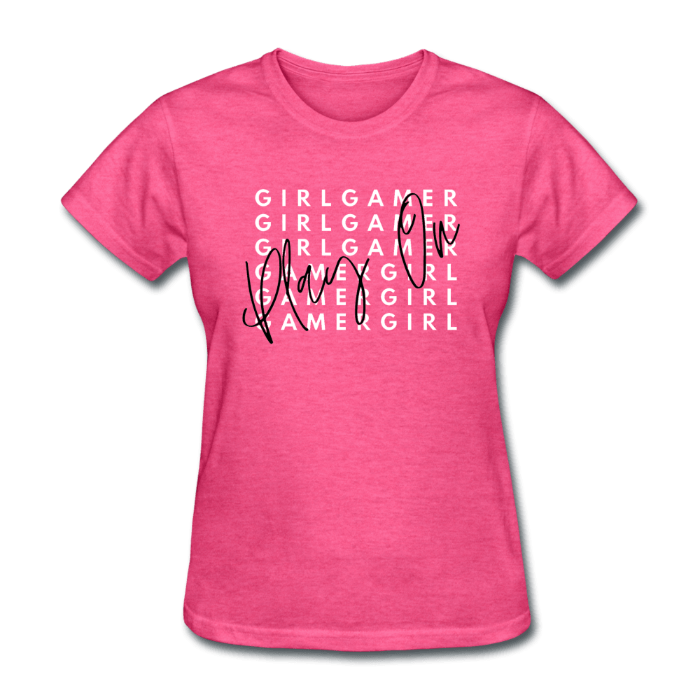 Play On Girl Gamer Cute Women's T-Shirt - heather pink