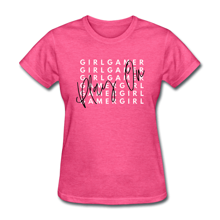 Play On Girl Gamer Cute Women's T-Shirt - heather pink