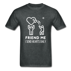 Friend Me I Send Hearts Daily Ultra Cotton T-Shirt - deep heather