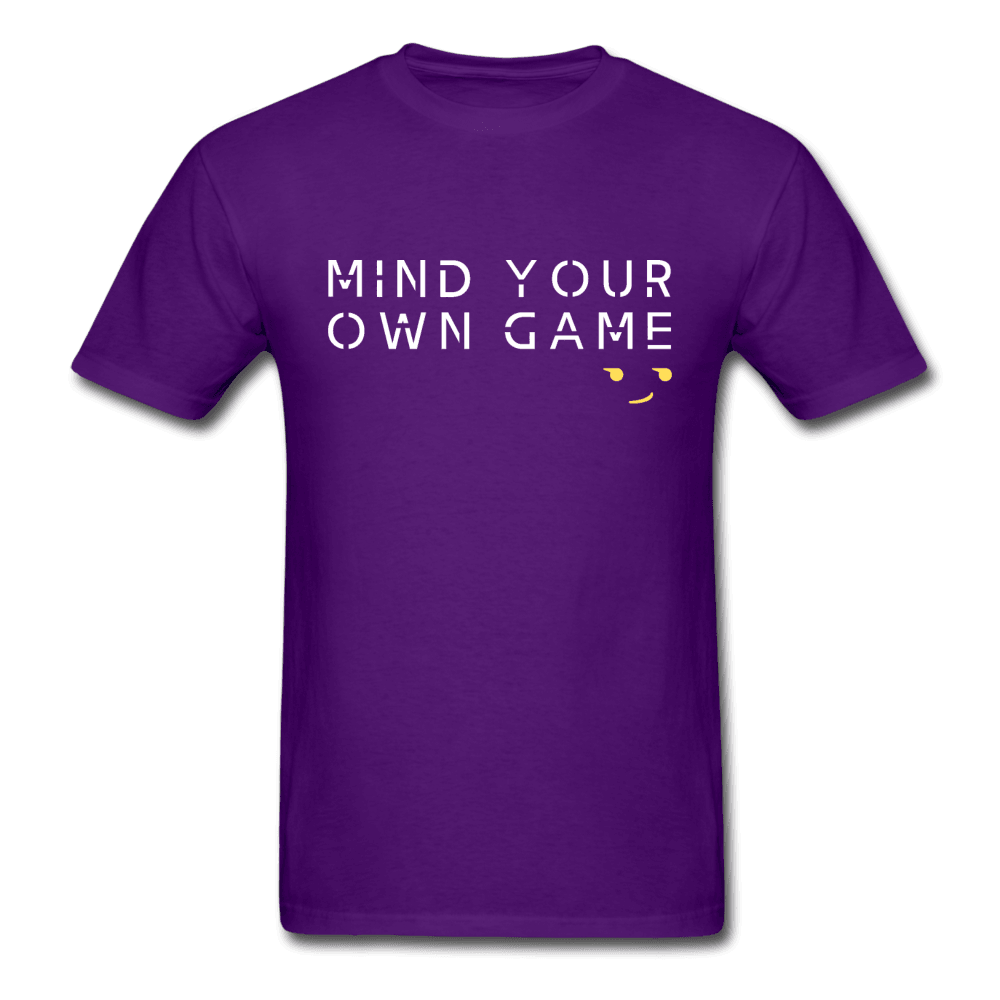 Mind Your Own Game Unisex T-Shirt - purple
