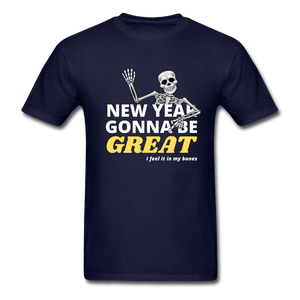 New Year Gonna Be Great Bones Skeleton Unisex T-Shirt - navy
