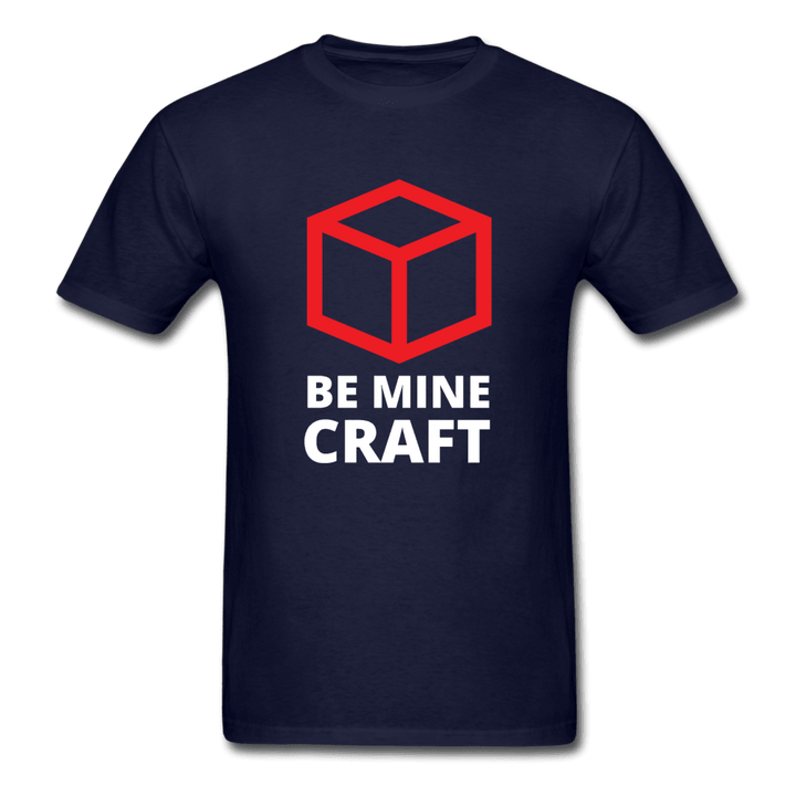 Be Mine Craft Unisex T-Shirt - navy
