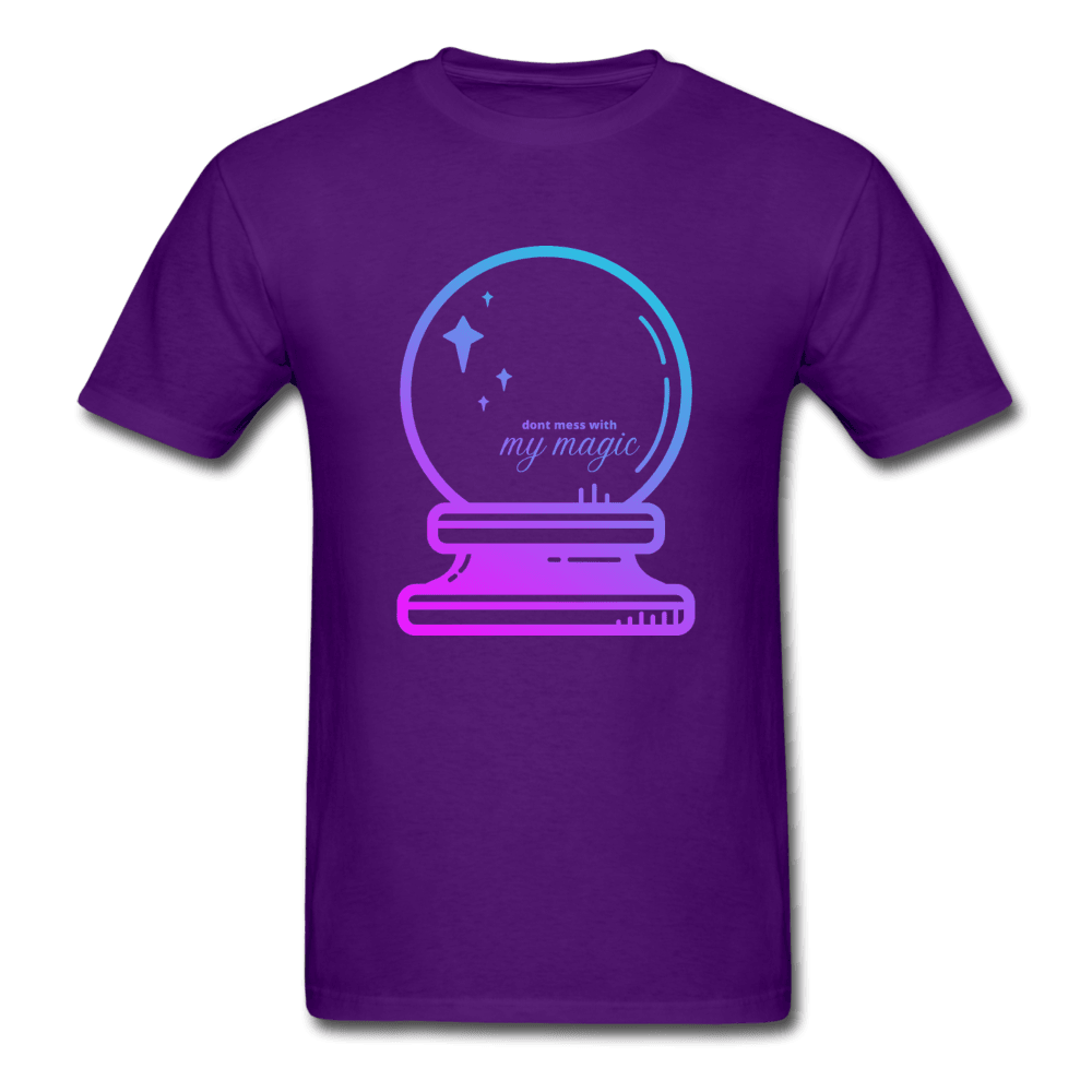 Don't Mess with My Magic Crystal Ball Unisex T-Shirt - purple