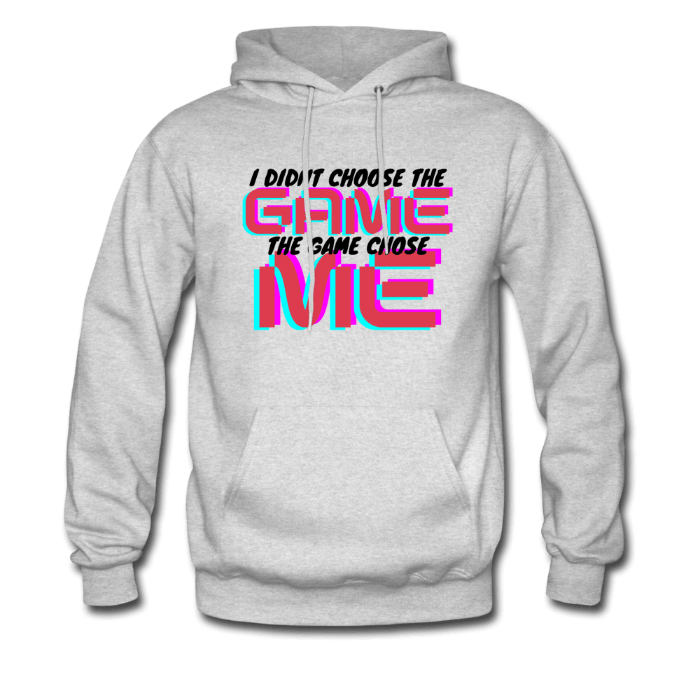 I didn't Choose the Game The Game Chose Me Hoodie - ash 