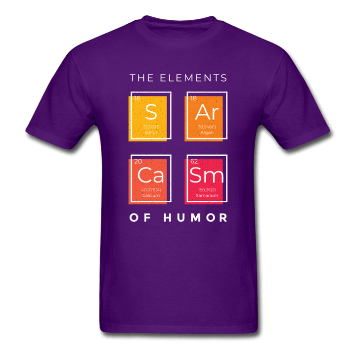 The Elements of Humor Sarcasm Unisex T-Shirt - purple