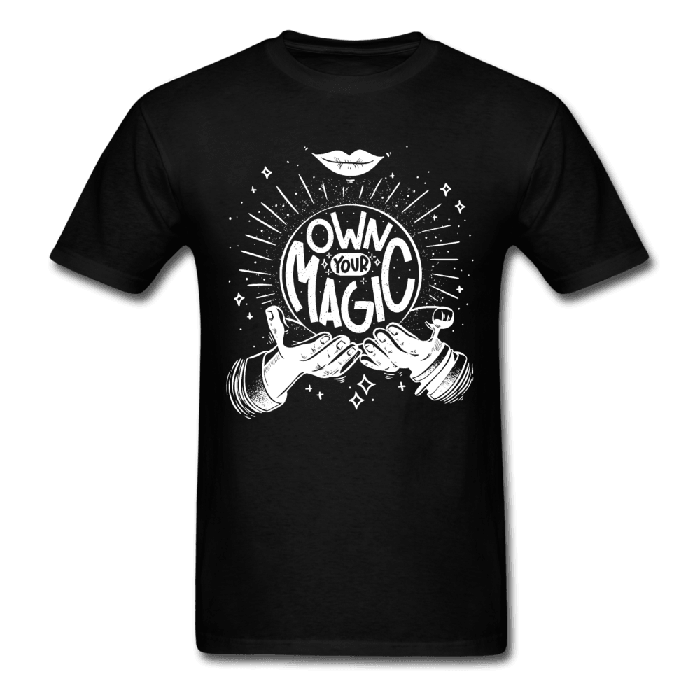 Own Your Magic Crystal Ball Unisex T-Shirt - black