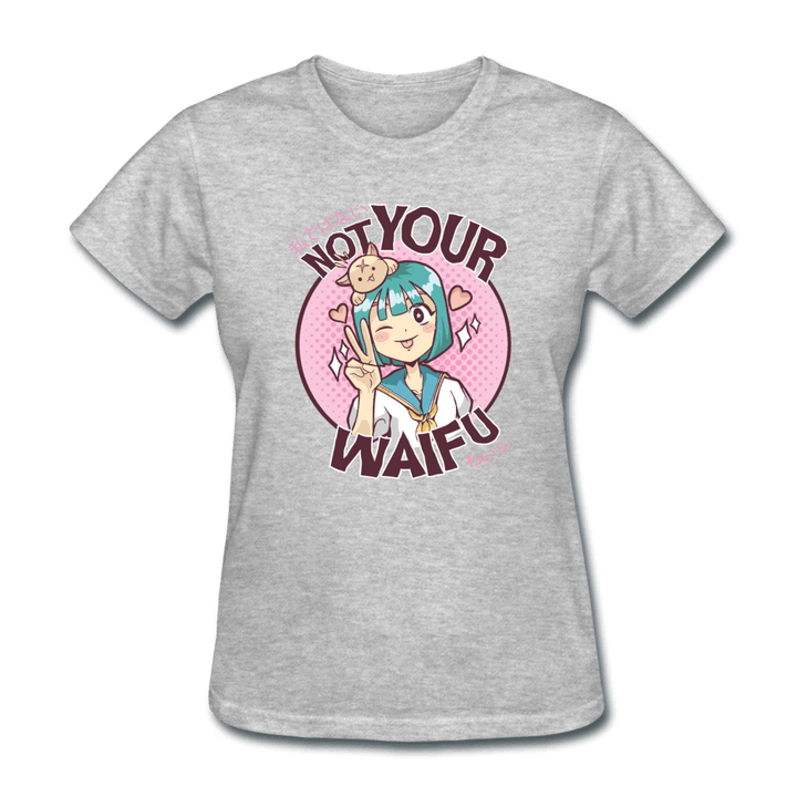Not Your Waifu Anime Lady's T-Shirt - heather gray