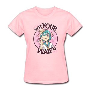 Not Your Waifu Anime Lady's T-Shirt - pink