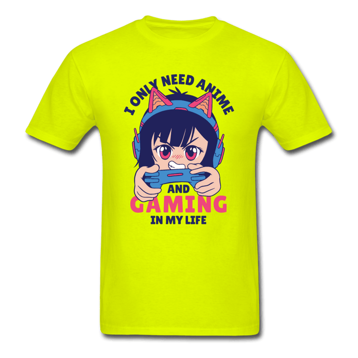 I Only Need Anime and Gaming Anime Gamer Unisex T-Shirt - safety green