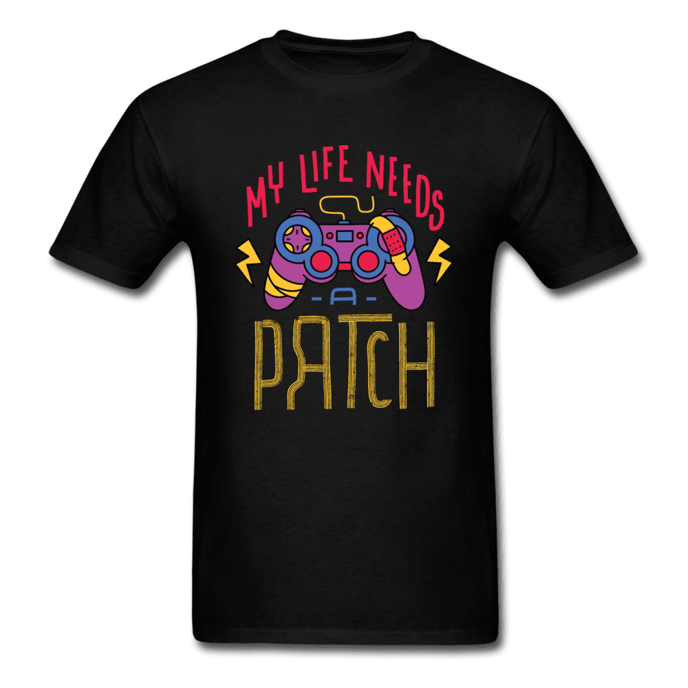 My Life Needs a Patch Gamer Unisex T-Shirt - black
