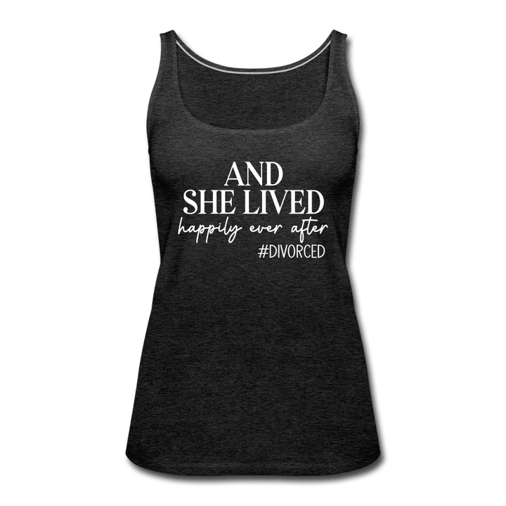 And She Lived Happily Ever After #Divorced Tank Top - charcoal grey