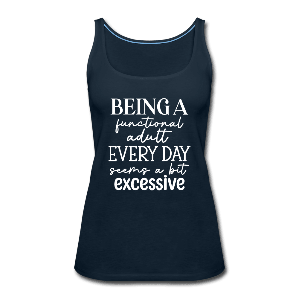 Being a Functional Adult is a Bit Excessive Tank Top - deep navy