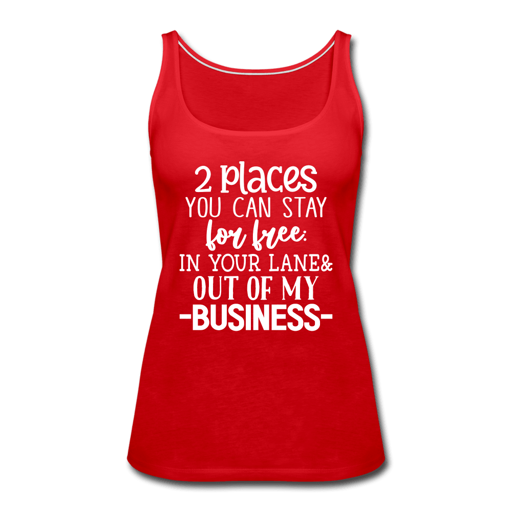 2 Places to Stay for Free Funny Tank Top - red