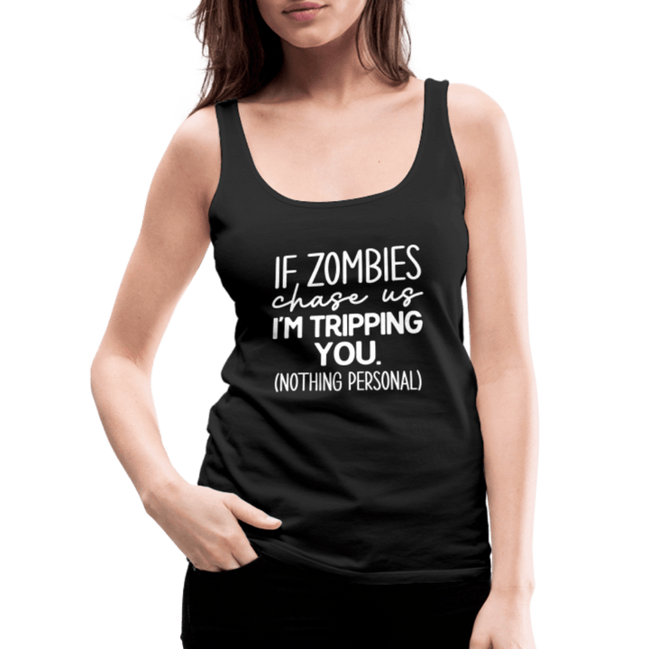 Zombie Chase Funny Quote Tank Top - black