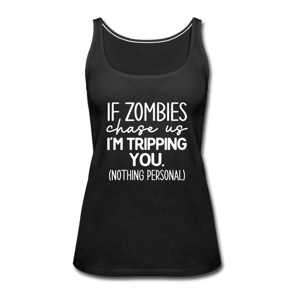 Zombie Chase Funny Quote Tank Top - black