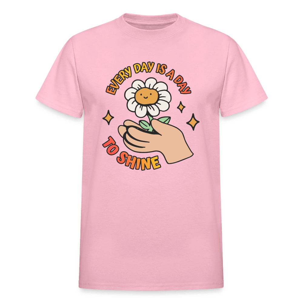 Every Day Is a Day to Shine Cute Shirt - light pink